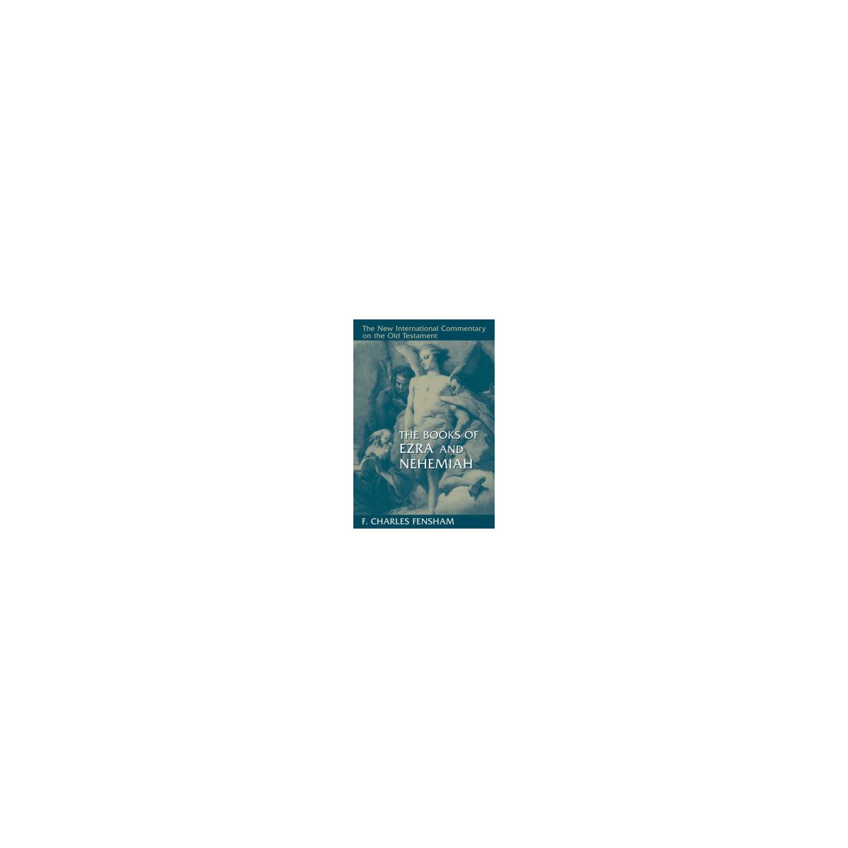 Afbeelding van The Books of Ezra and Nehemiah Afbeelding van The Books of Ezra and Nehemiah