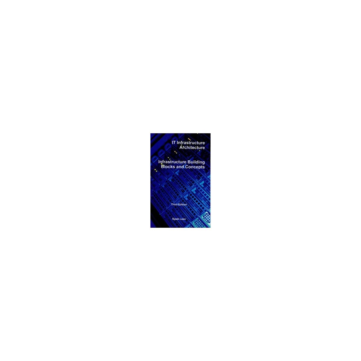 Afbeelding van IT infrastructure architecture Afbeelding van IT infrastructure architecture