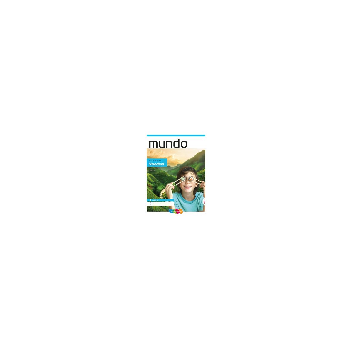 Afbeelding van Mundo 3e ed : 1 vmbo-bk : Thema 2 Voedsel : Leerwerkboek Afbeelding van Mundo 3e ed : 1 vmbo-bk : Thema 2 Voedsel : Leerwerkboek