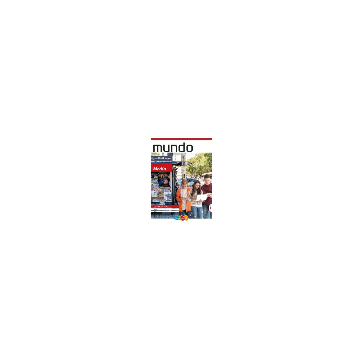 Afbeelding van Mundo 3e ed : 2 vmbo-kgt (t/h) : Thema 11 Media : Leerwerkboek Afbeelding van Mundo 3e ed : 2 vmbo-kgt (t/h) : Thema 11 Media : Leerwerkboek