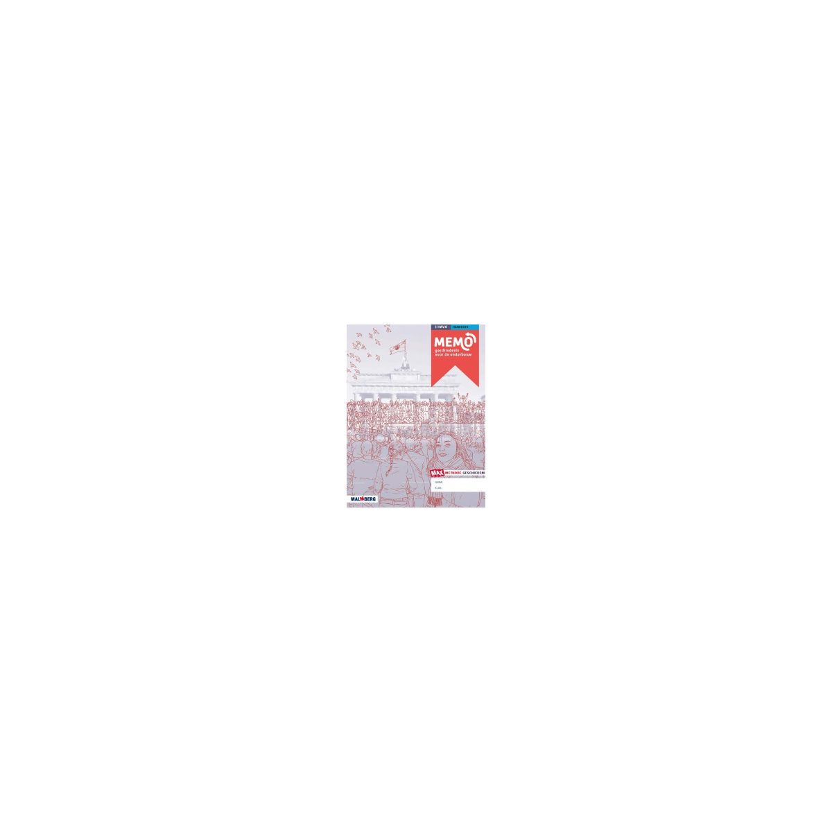 Afbeelding van MeMo - MAX - : 3 havo : Handboek Afbeelding van MeMo - MAX - : 3 havo : Handboek
