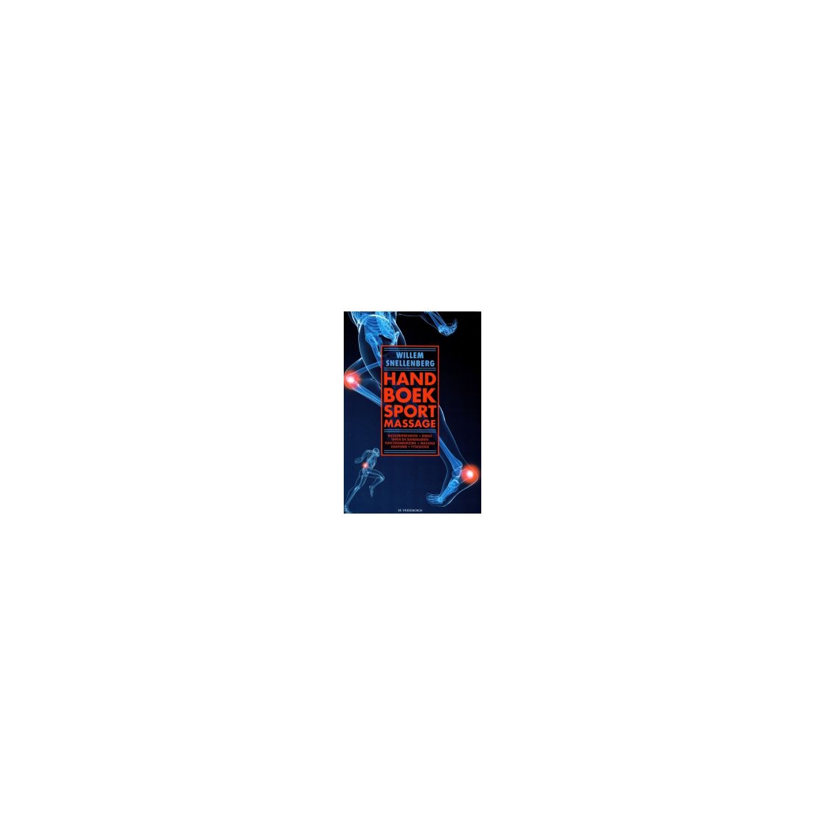Afbeelding van Handboek sportmassage : anatomie, fysiologie, blessurepreventie en blessures Afbeelding van Handboek sportmassage : anatomie, fysiologie, blessurepreventie en blessures