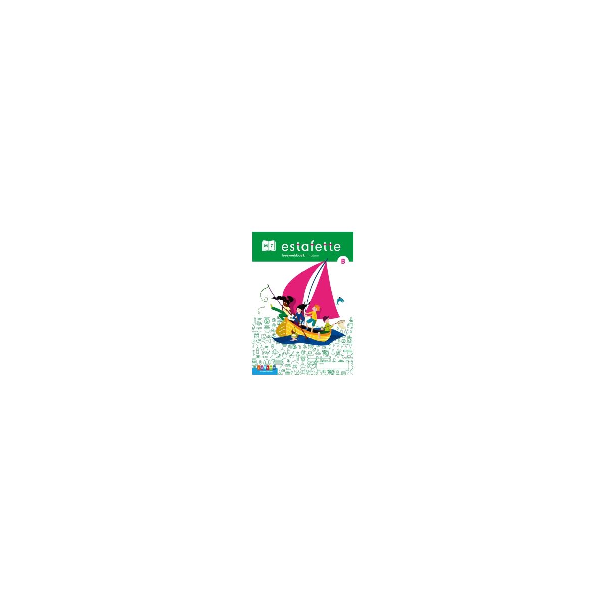Afbeelding van Estafette : M7 B : Leeswerkboek - natuur Afbeelding van Estafette : M7 B : Leeswerkboek - natuur