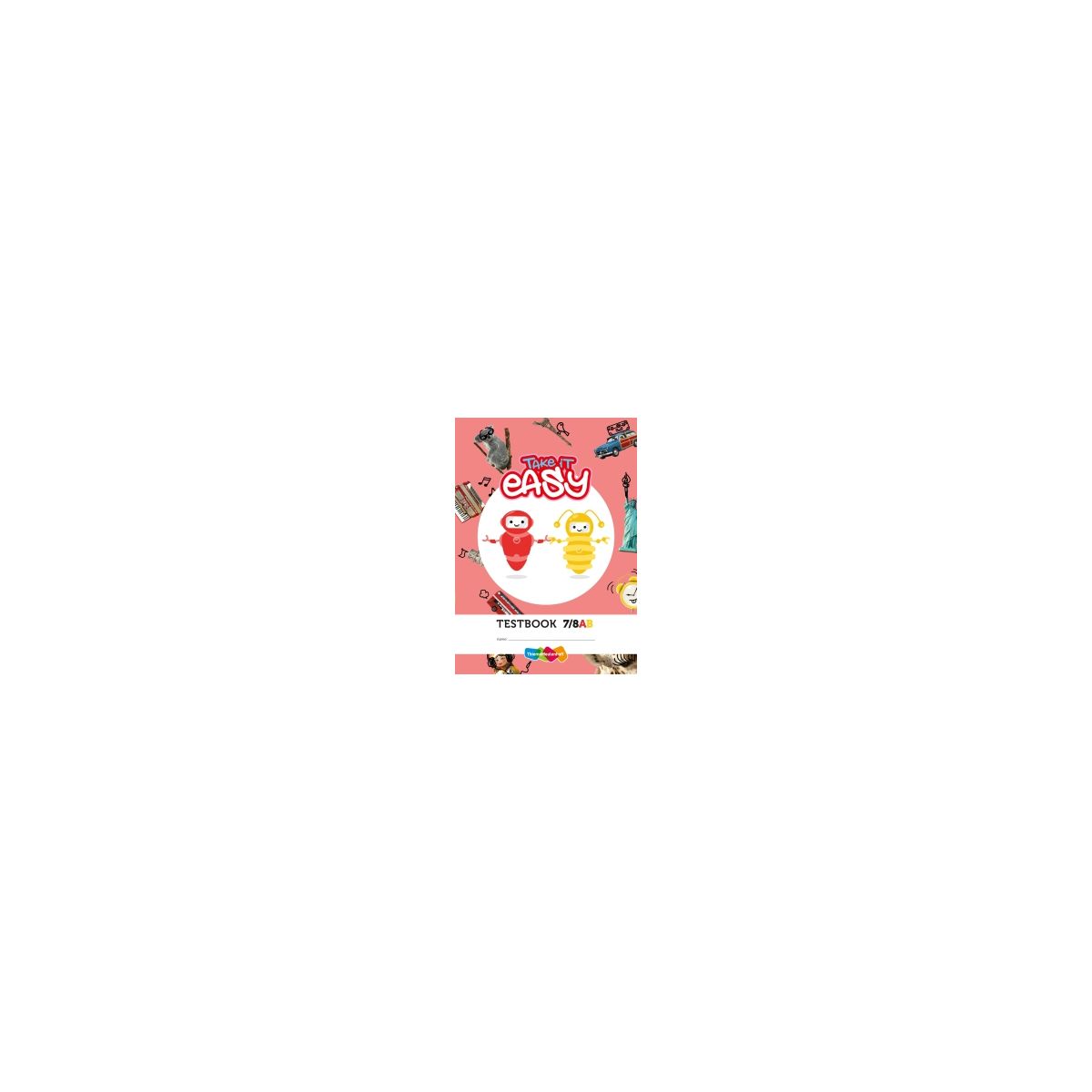 Afbeelding van Take it easy 2e dr : Groep 7+8 AB : Testbook Afbeelding van Take it easy 2e dr : Groep 7+8 AB : Testbook