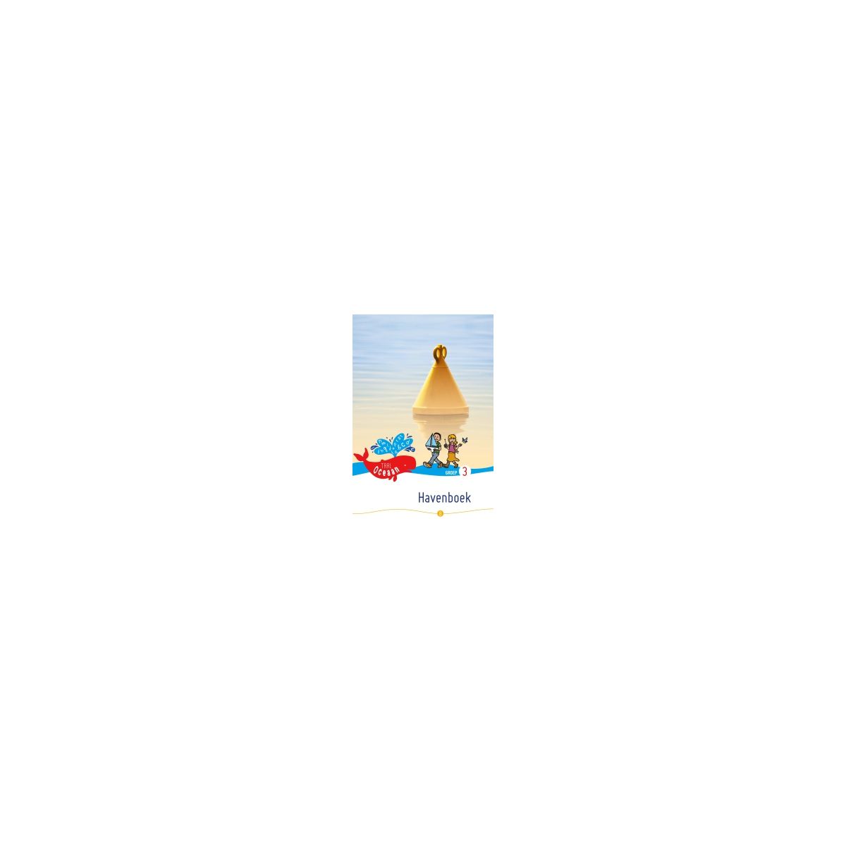 Afbeelding van TaalOceaan versie 1 : Groep 3 : Havenboek thema 8 Afbeelding van TaalOceaan versie 1 : Groep 3 : Havenboek thema 8