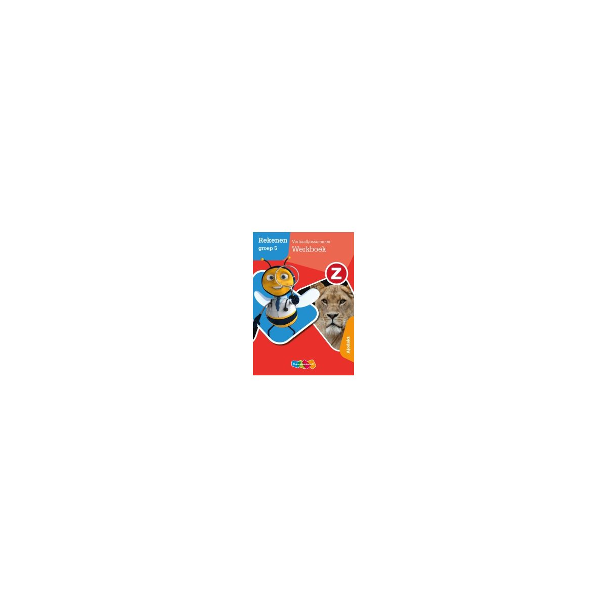 Afbeelding van Z-oefenboekjes : Groep 5 : Verhaaltjessommen : Werkboek