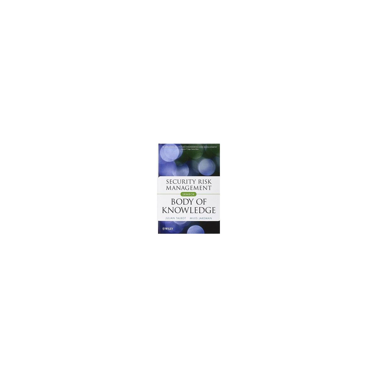 Afbeelding van Security risk management body of knowledge Afbeelding van Security risk management body of knowledge