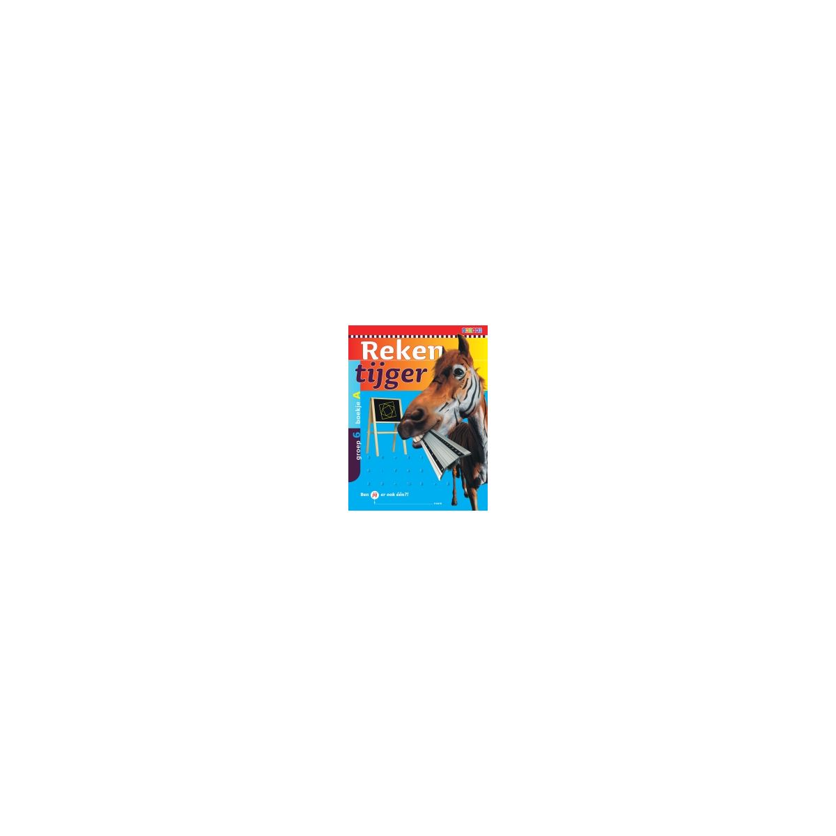 Afbeelding van Rekentijger : Groep 6 A : Boekje Afbeelding van Rekentijger : Groep 6 A : Boekje