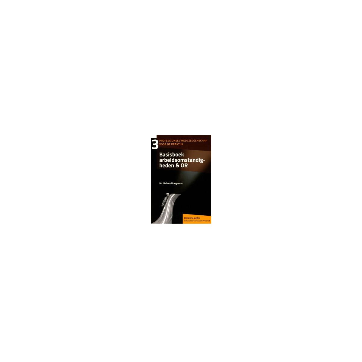 Afbeelding van Basisboek Arbeidsomstandigheden & OR