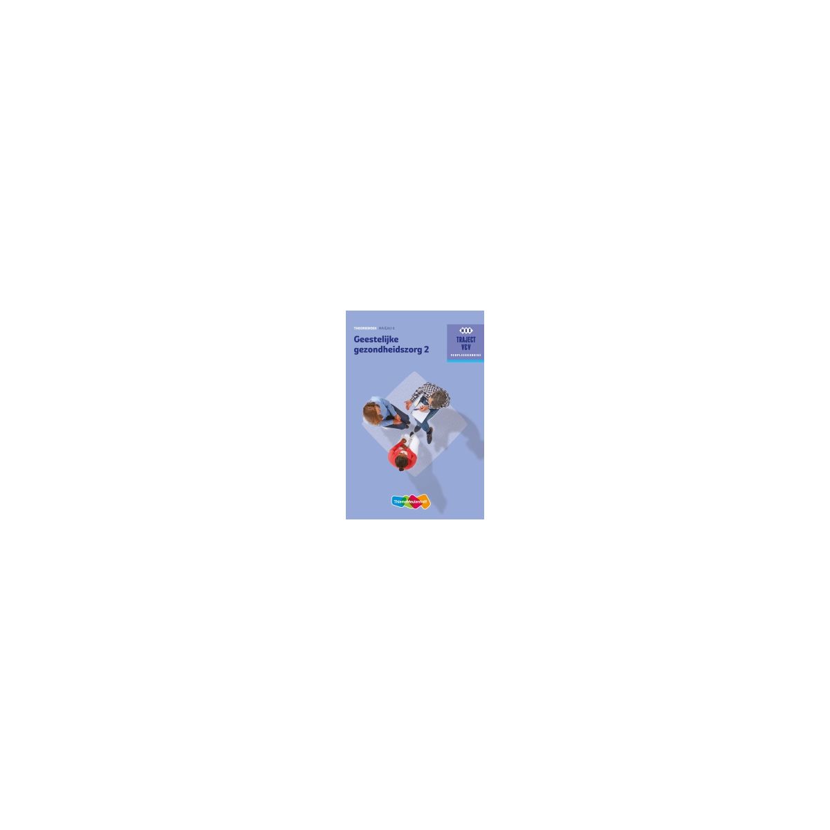 Afbeelding van Traject V&V : Geestelijke gezondheidszorg 2 : niveau 4 : Theorieboek Afbeelding van Traject V&V : Geestelijke gezondheidszorg 2 : niveau 4 : Theorieboek