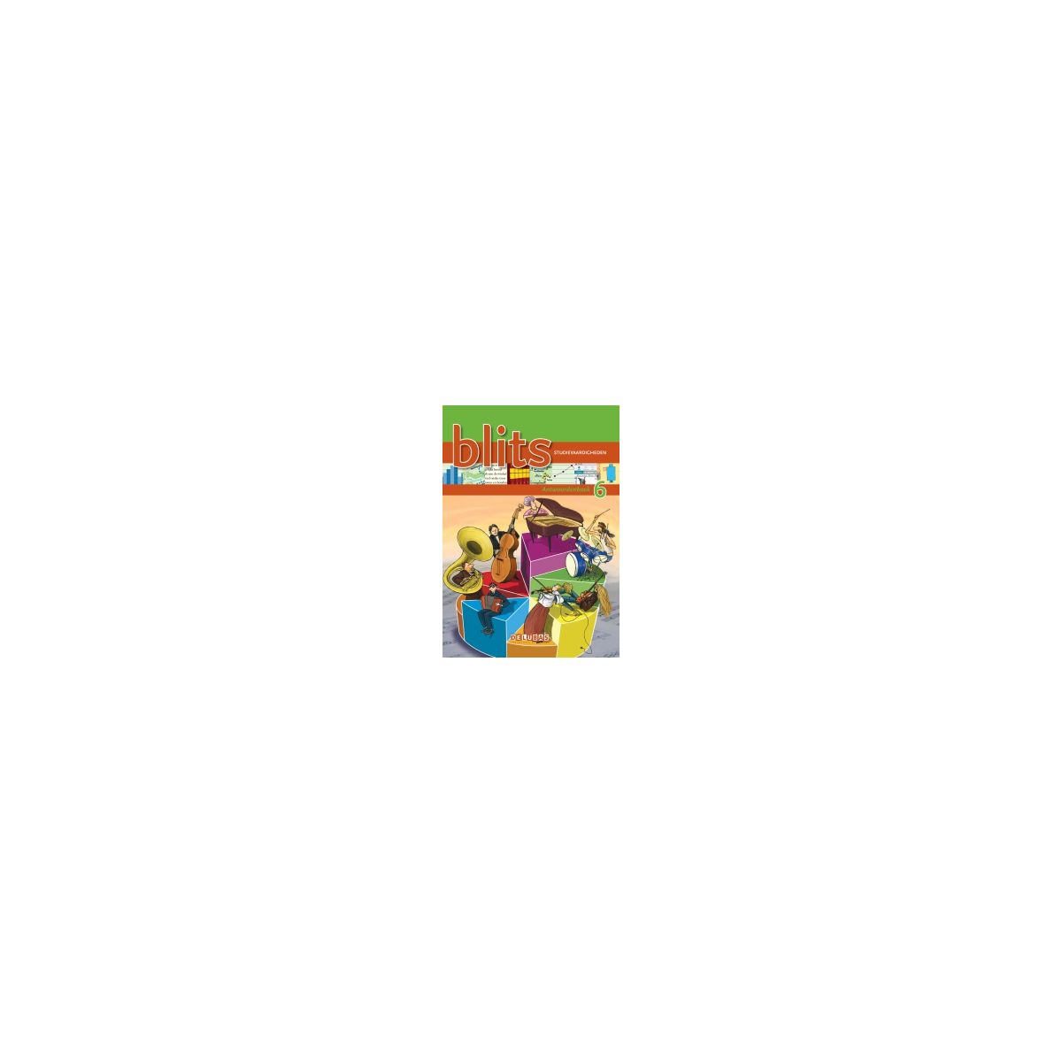 Afbeelding van Blits : Groep 6 : Antwoordenboek Afbeelding van Blits : Groep 6 : Antwoordenboek