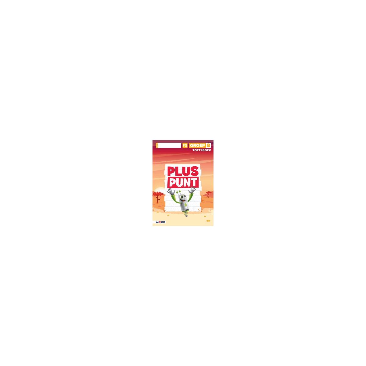 Afbeelding van Pluspunt 4e versie : Groep 8, FS : Toetsboek Afbeelding van Pluspunt 4e versie : Groep 8, FS : Toetsboek