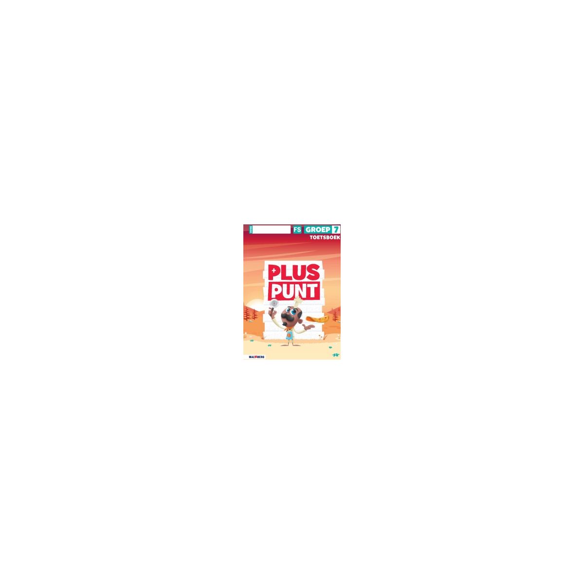 Afbeelding van Pluspunt 4e versie : Groep 7, FS : Toetsboek Afbeelding van Pluspunt 4e versie : Groep 7, FS : Toetsboek
