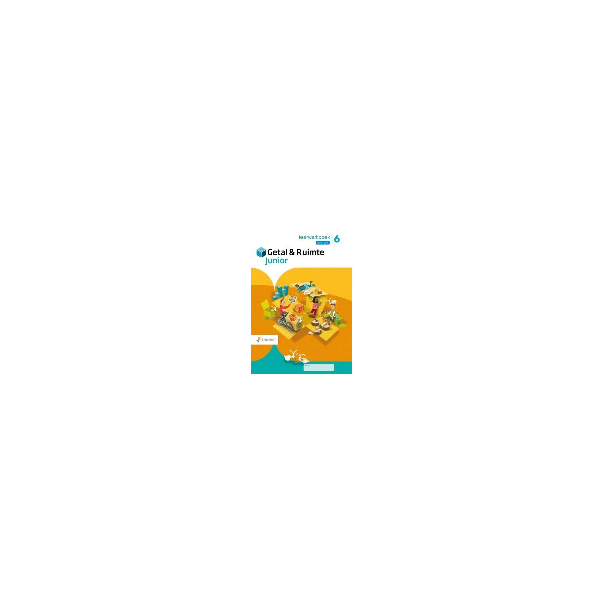 Afbeelding van Getal & ruimte junior : Groep 6, blok 4 en 5 : Leerwerkboek Afbeelding van Getal & ruimte junior : Groep 6, blok 4 en 5 : Leerwerkboek