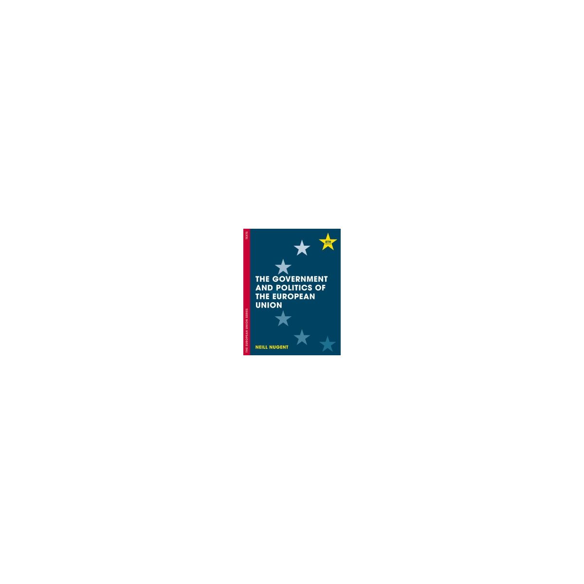 Afbeelding van The Government and politics of the European Union Afbeelding van The Government and politics of the European Union