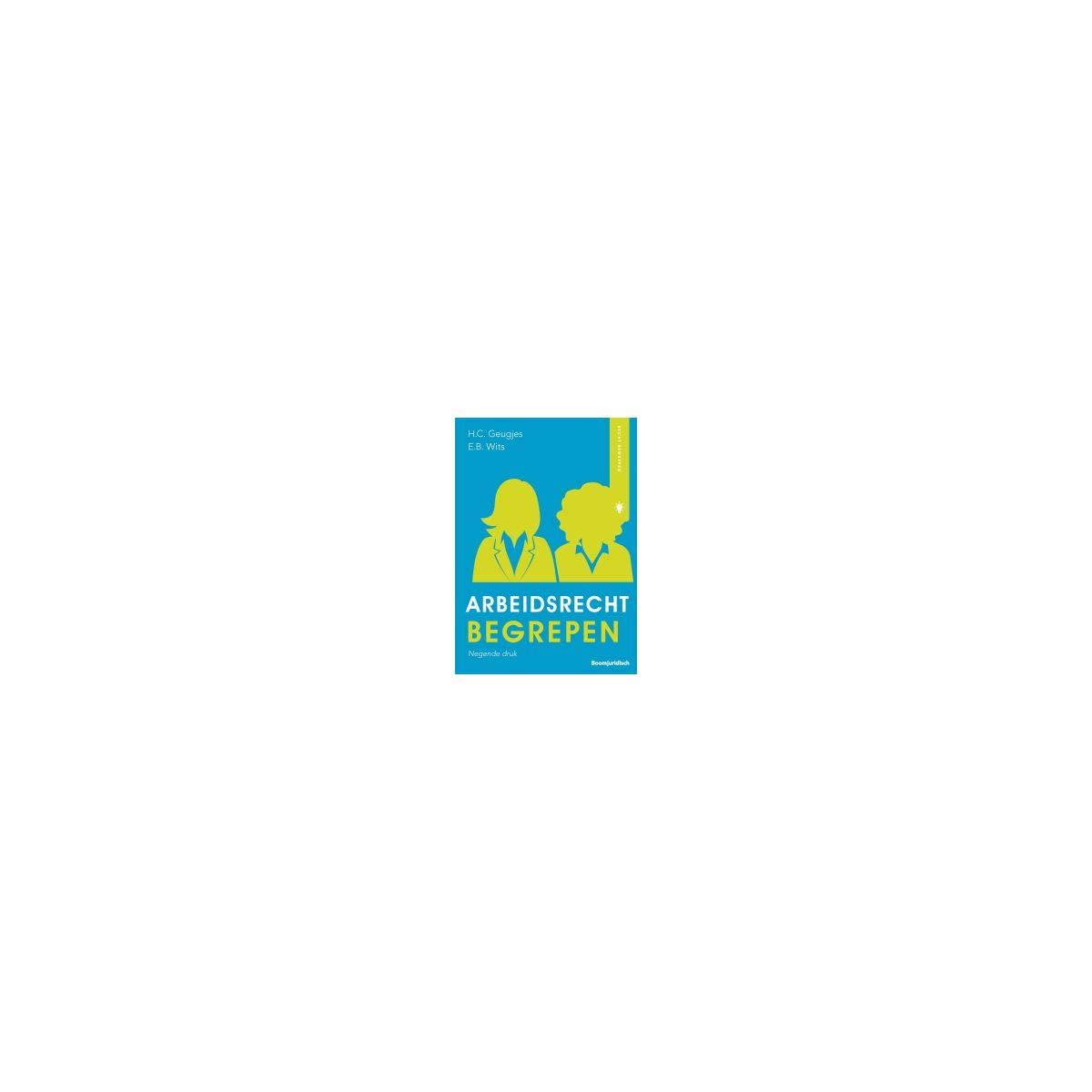 Afbeelding van Arbeidsrecht begrepen 9e dr Afbeelding van Arbeidsrecht begrepen 9e dr