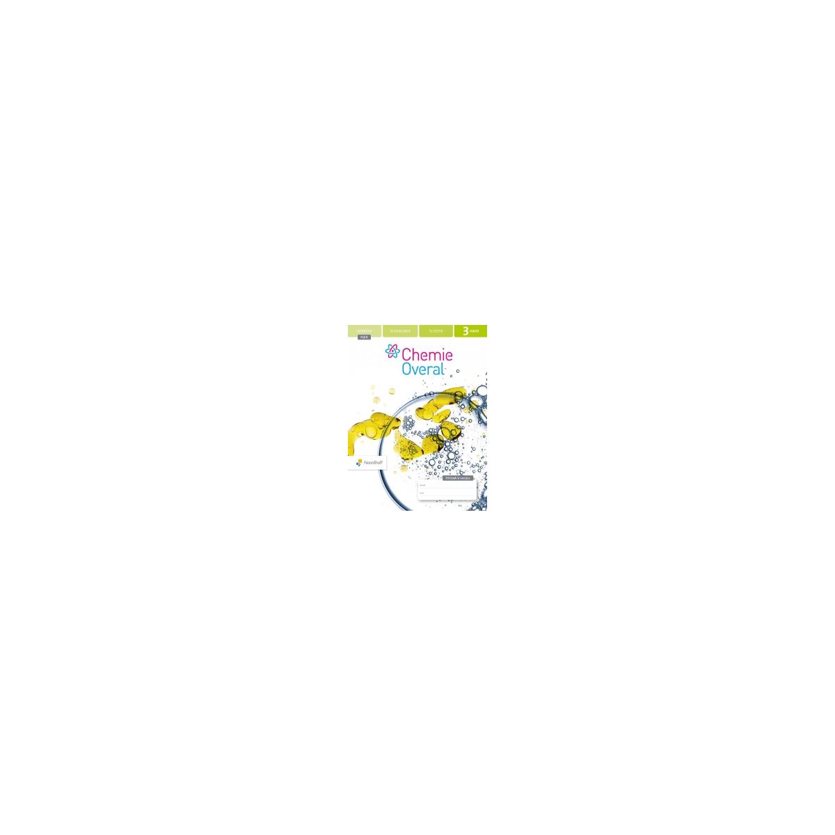 Afbeelding van Chemie overal 7e ed - FLEX - : 3 havo : Leerboek Afbeelding van Chemie overal 7e ed - FLEX - : 3 havo : Leerboek