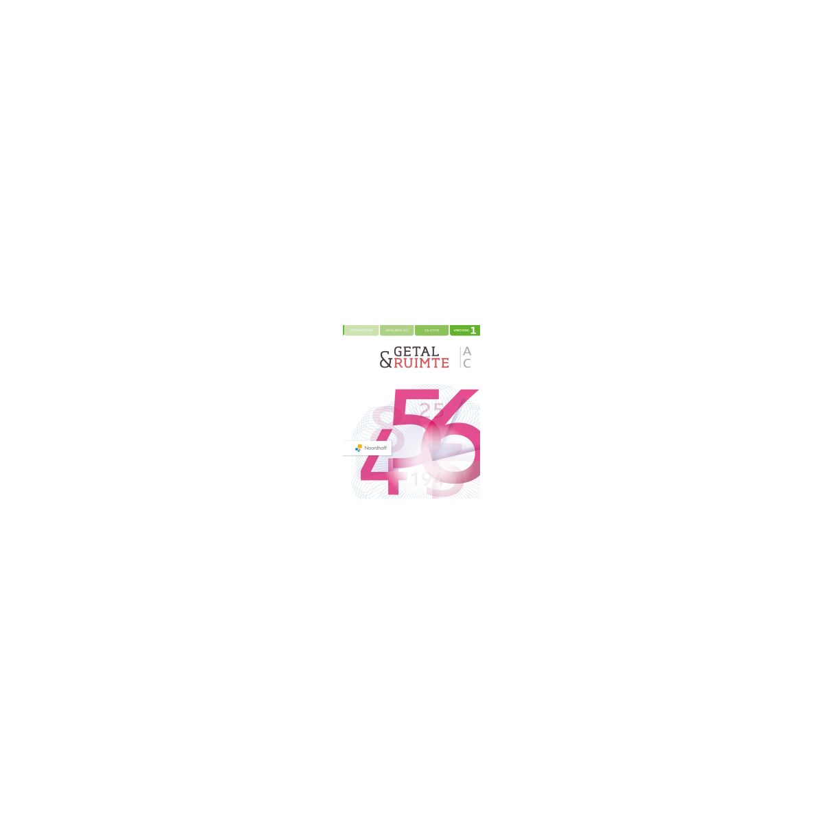 Afbeelding van Getal & ruimte 12e ed : vwo A/C 1 : Antwoorden Afbeelding van Getal & ruimte 12e ed : vwo A/C 1 : Antwoorden