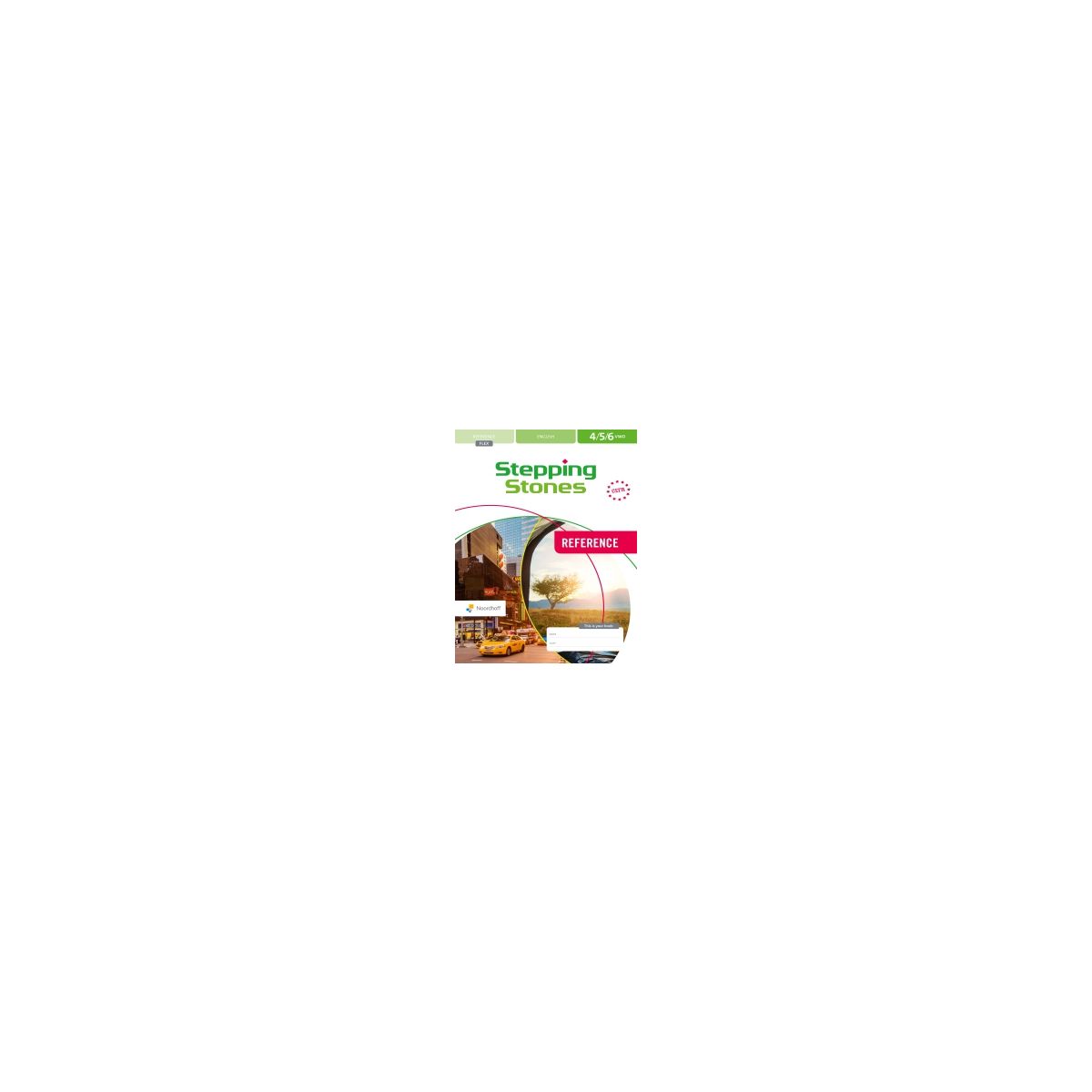 Afbeelding van Stepping stones 6e ed : 4+5+6 vwo : Reference Afbeelding van Stepping stones 6e ed : 4+5+6 vwo : Reference