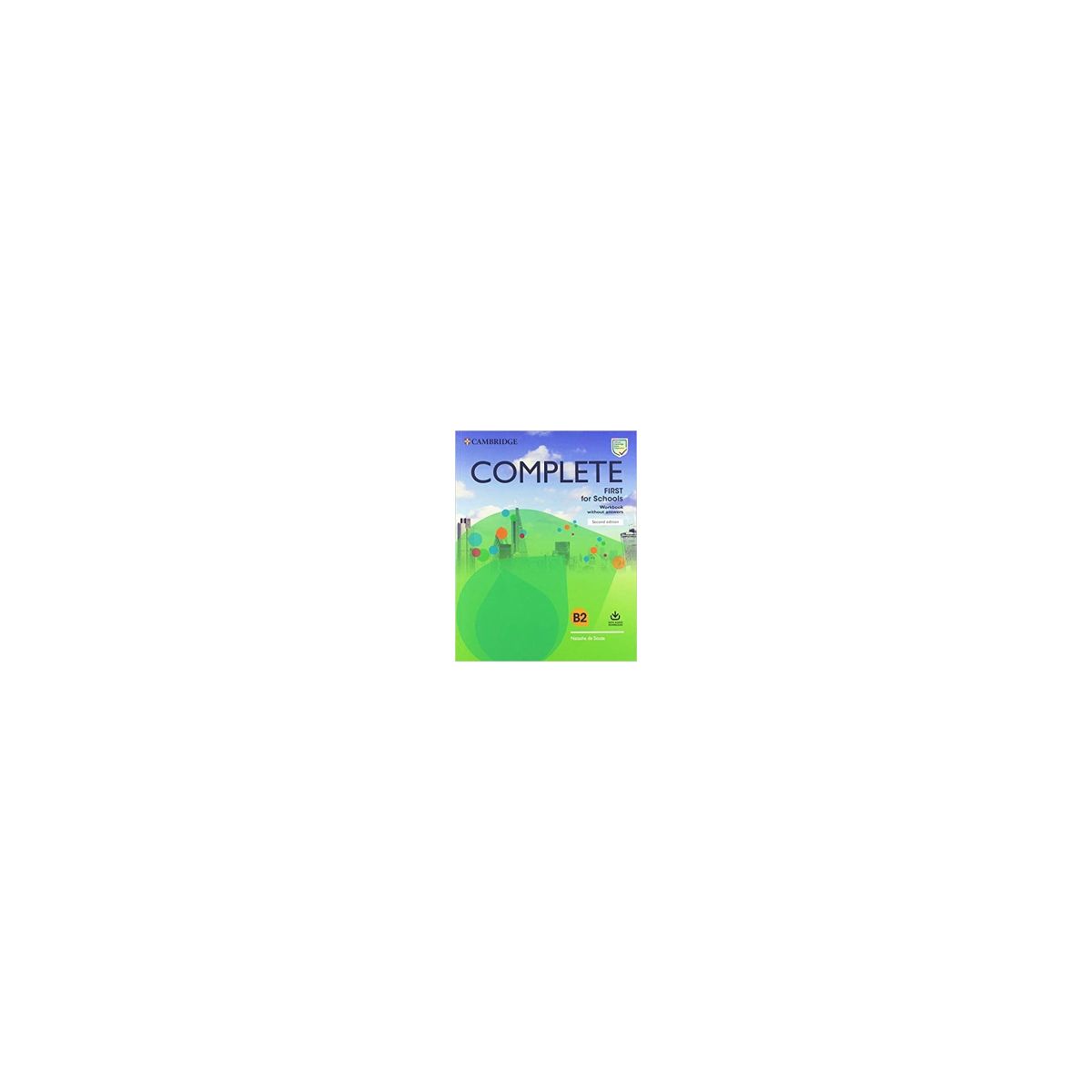 Afbeelding van Complete first for schools 2nd rev. ed : Workbook without answers Afbeelding van Complete first for schools 2nd rev. ed : Workbook without answers