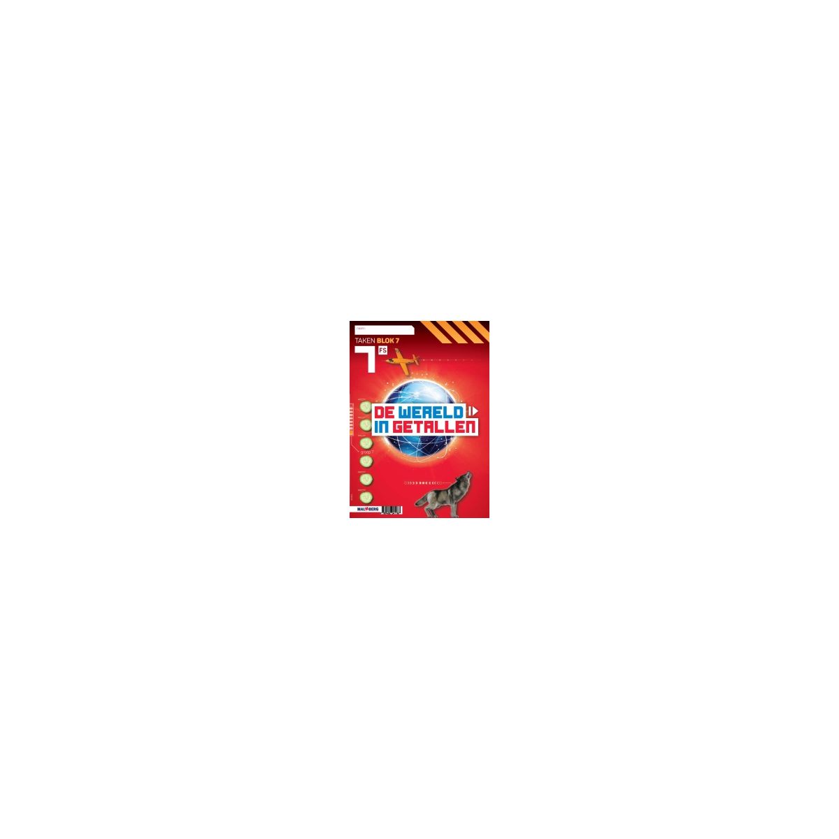Afbeelding van De wereld in getallen 5e versie : Groep 7, blok 7 FS : Werkboek Afbeelding van De wereld in getallen 5e versie : Groep 7, blok 7 FS : Werkboek