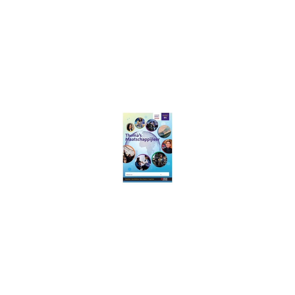 Afbeelding van Thema's maatschappijleer 2021-2022 : vmbo-bk : Les/werkboek Afbeelding van Thema's maatschappijleer 2021-2022 : vmbo-bk : Les/werkboek