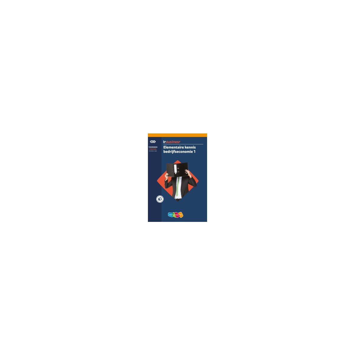 Afbeelding van InBusiness : Elementaire kennis bedrijfseconomie 1 : Theorieboek Afbeelding van InBusiness : Elementaire kennis bedrijfseconomie 1 : Theorieboek