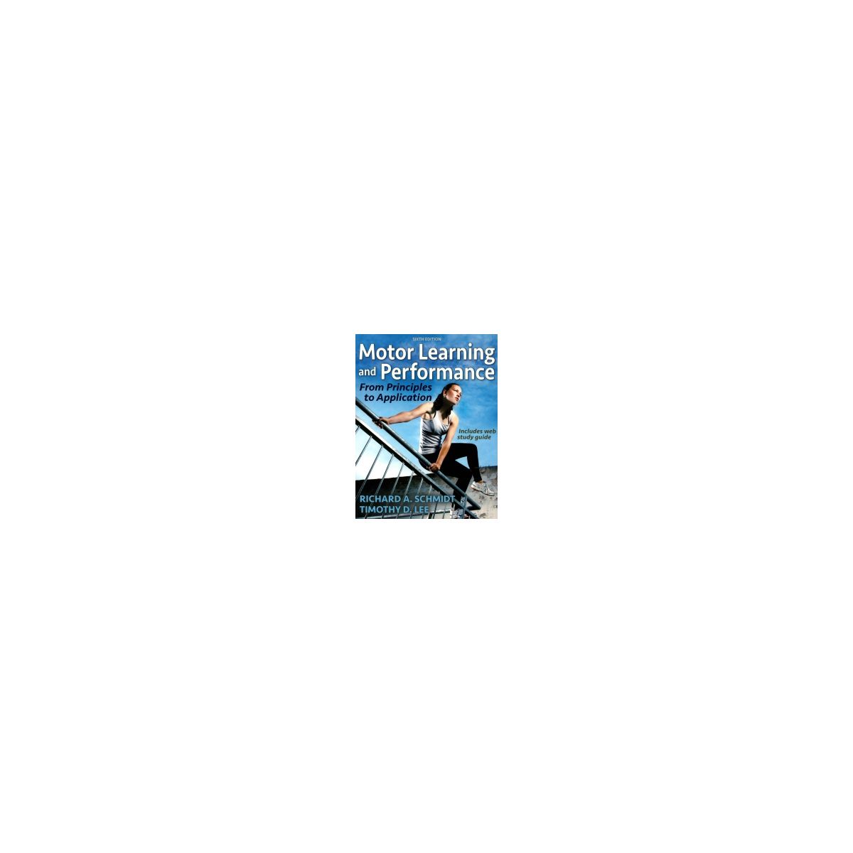 Afbeelding van Motor learning and performance : from principles to application