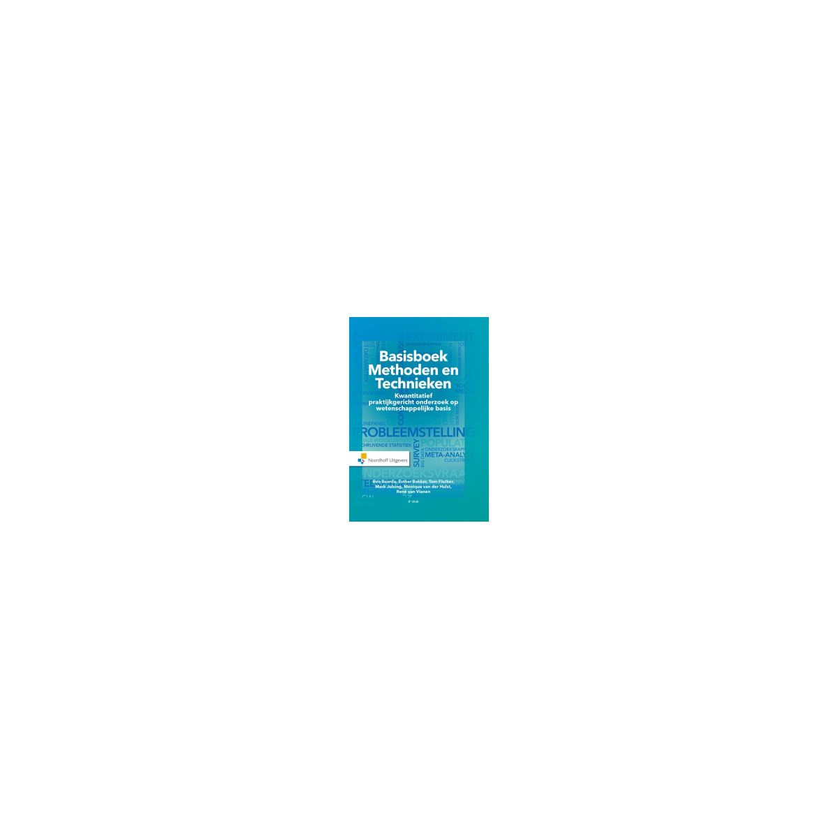 Afbeelding van Basisboek methoden en technieken 6e dr Afbeelding van Basisboek methoden en technieken 6e dr