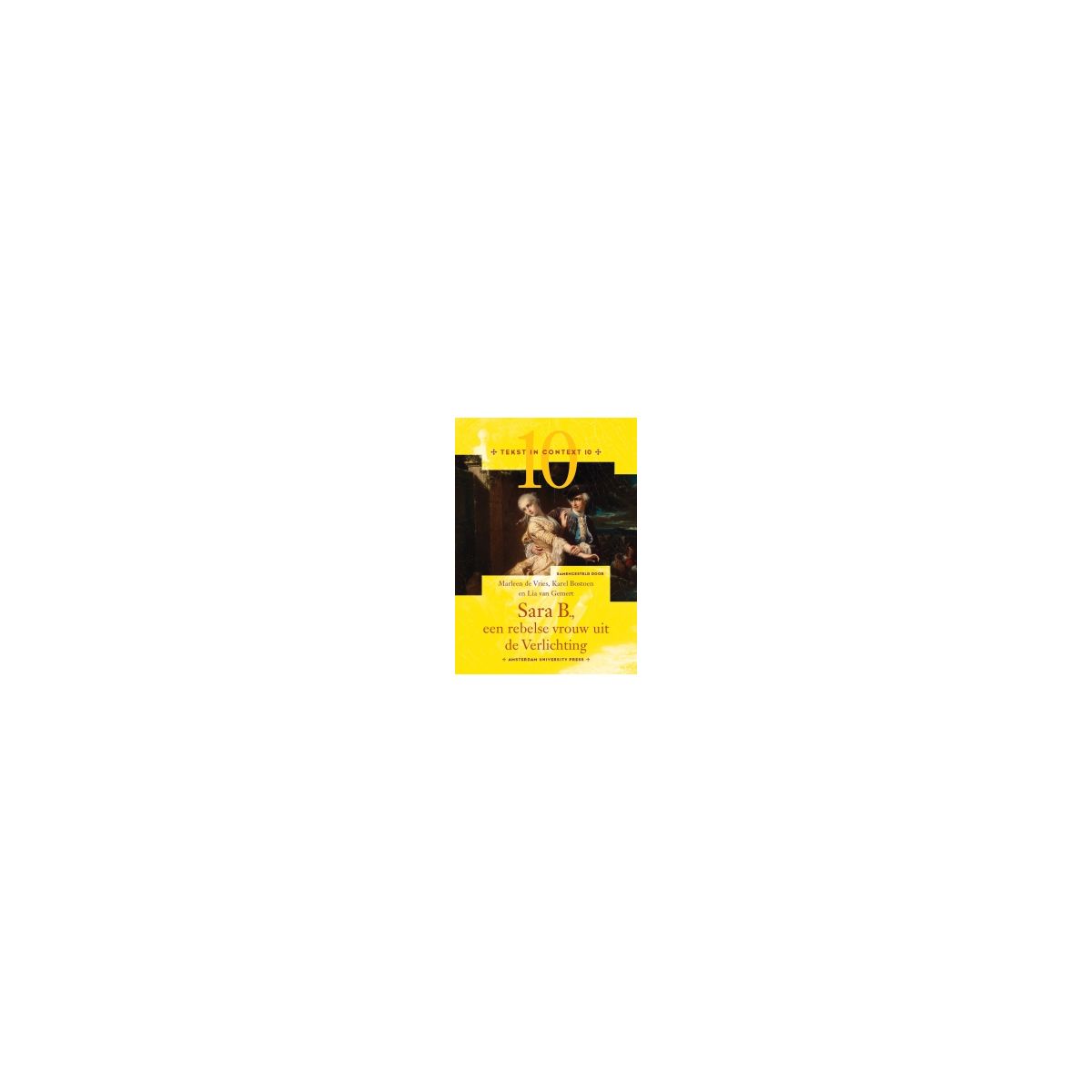 Afbeelding van Tekst in context : 10 : Sara B., een rebelse vrouw uit de Verlichting Afbeelding van Tekst in context : 10 : Sara B., een rebelse vrouw uit de Verlichting