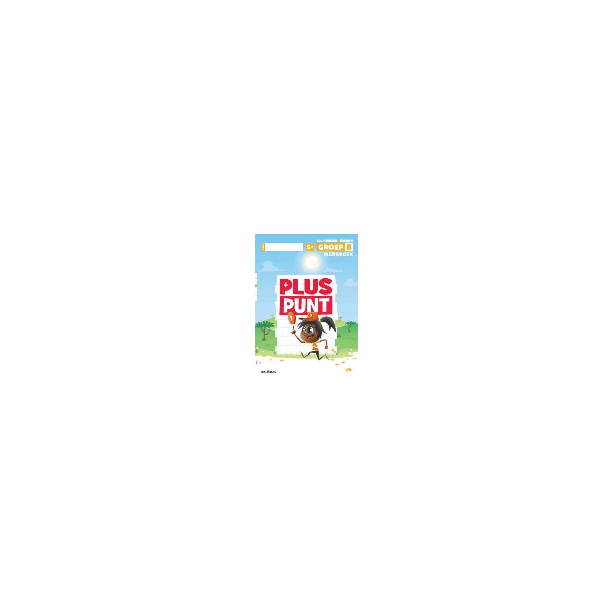 Afbeelding van Pluspunt 4e versie : Groep 8, blok 5 S+ ; Werkboek Afbeelding van Pluspunt 4e versie : Groep 8, blok 5 S+ ; Werkboek