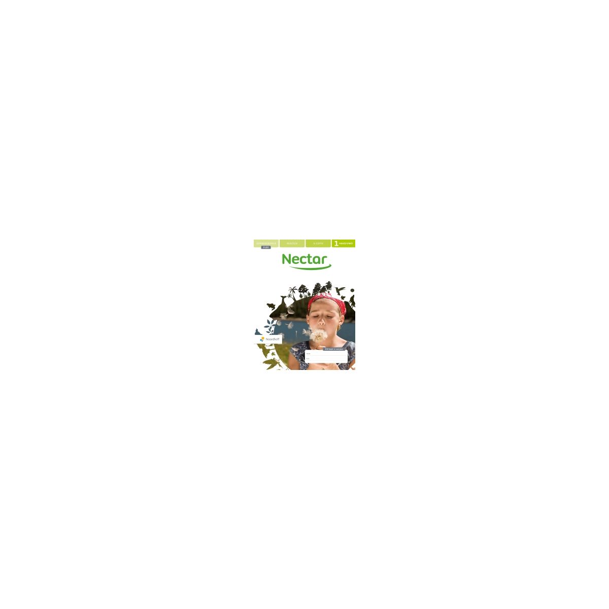 Afbeelding van Nectar 5e ed - FLEX - : 1 havo/vwo AB : Leerwerkboek Afbeelding van Nectar 5e ed - FLEX - : 1 havo/vwo AB : Leerwerkboek