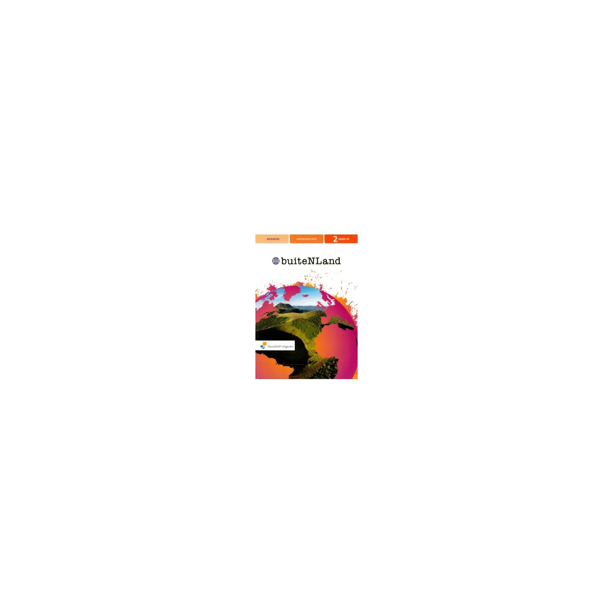 Afbeelding van BuiteNLand 4e ed - FLEX - : 2 vmbo-t/havo : Leerboek Afbeelding van BuiteNLand 4e ed - FLEX - : 2 vmbo-t/havo : Leerboek