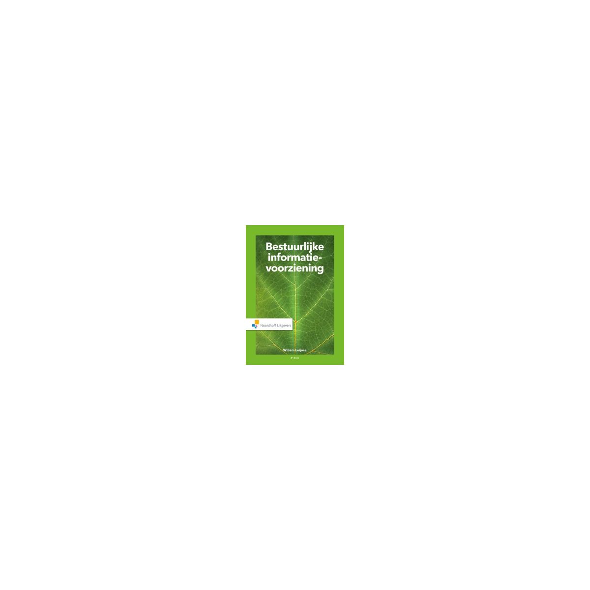 Afbeelding van Bestuurlijke informatievoorziening Afbeelding van Bestuurlijke informatievoorziening