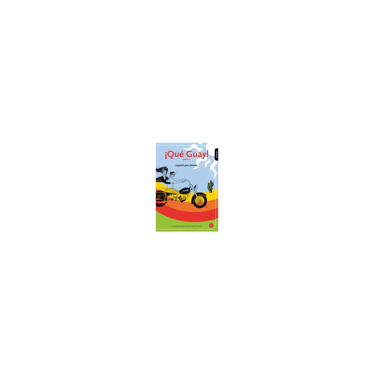 Afbeelding van Qué Guay! : 2 : Espanol para jóvenes : Tekstboek Afbeelding van Qué Guay! : 2 : Espanol para jóvenes : Tekstboek