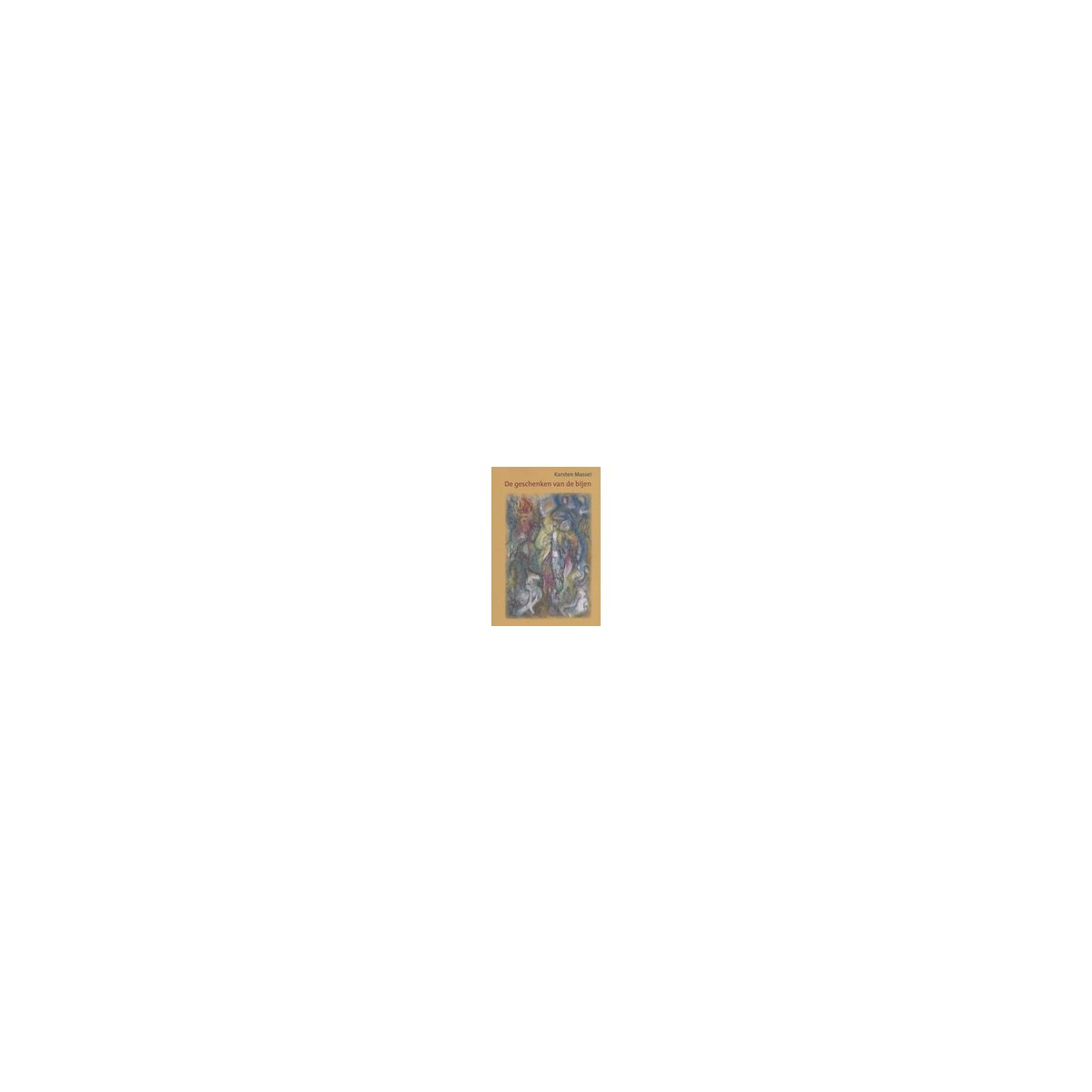 Afbeelding van De geschenken van de bijen Afbeelding van De geschenken van de bijen
