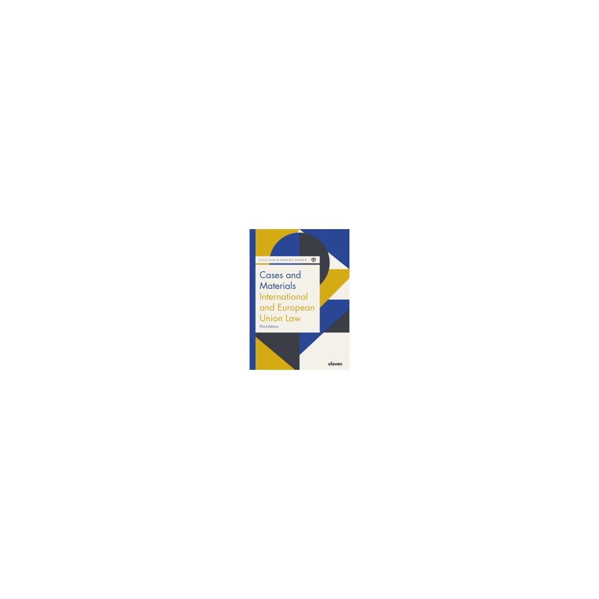 Afbeelding van Cases and materials international and European Union Law Afbeelding van Cases and materials international and European Union Law
