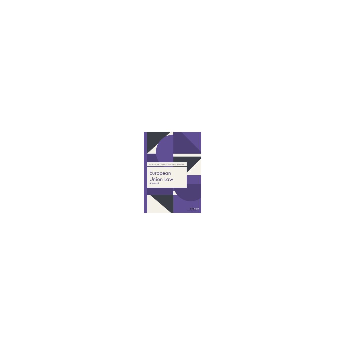 Afbeelding van European Union Law : a textbook Afbeelding van European Union Law : a textbook