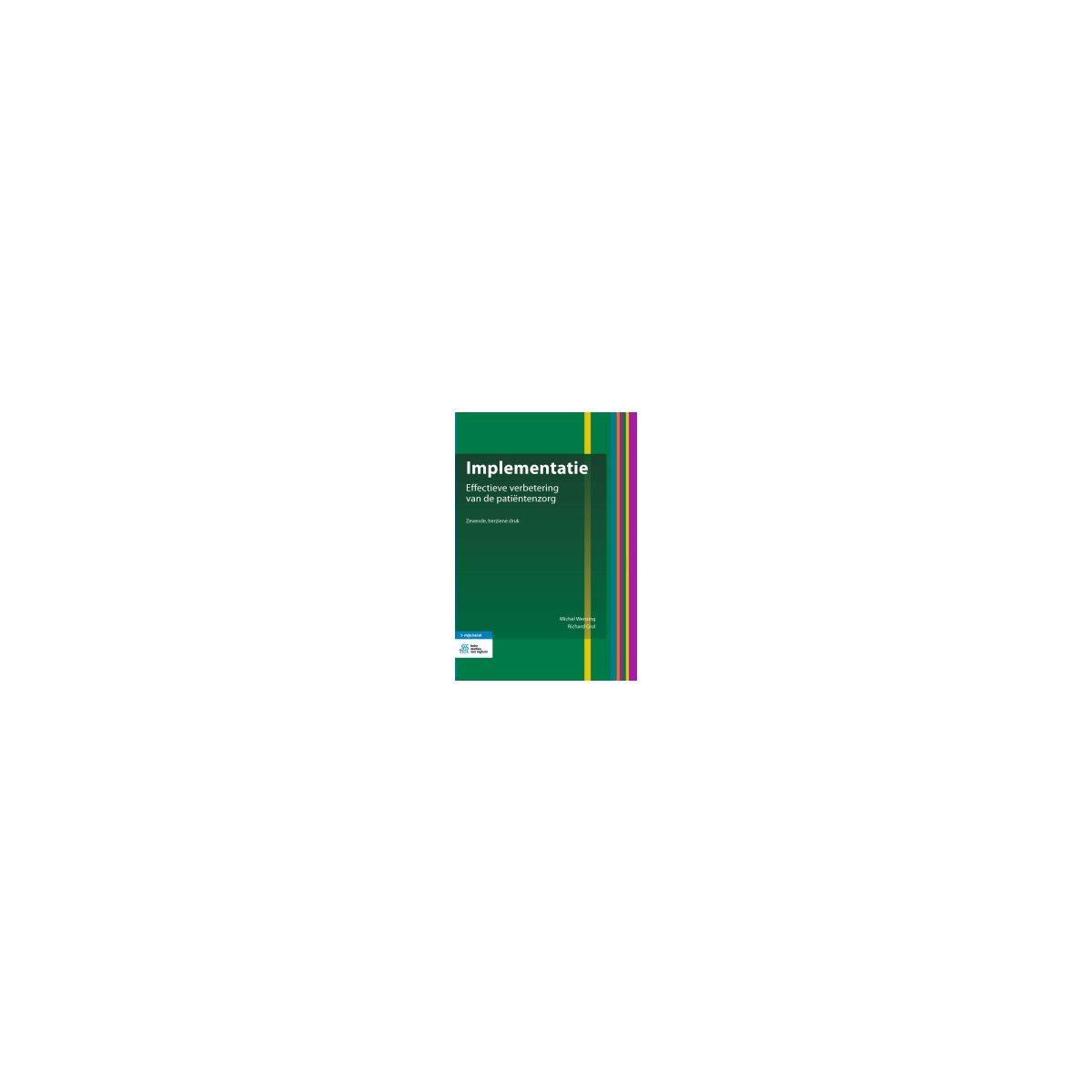 Afbeelding van Implementatie : effectieve verbetering van de patiëntenzorg Afbeelding van Implementatie : effectieve verbetering van de patiëntenzorg