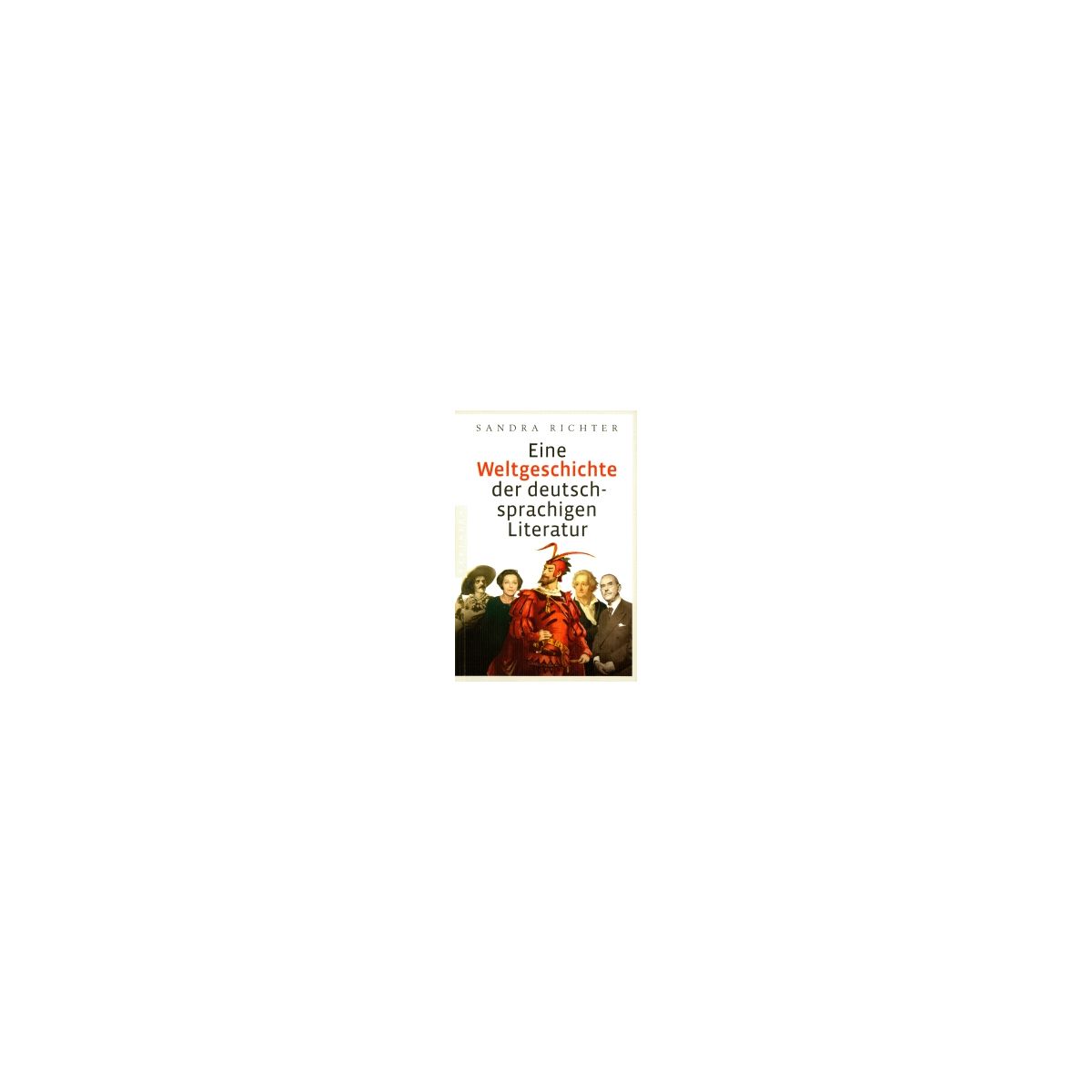 Afbeelding van Eine Weltgeschichte der deutschsprachigen Literatur Afbeelding van Eine Weltgeschichte der deutschsprachigen Literatur