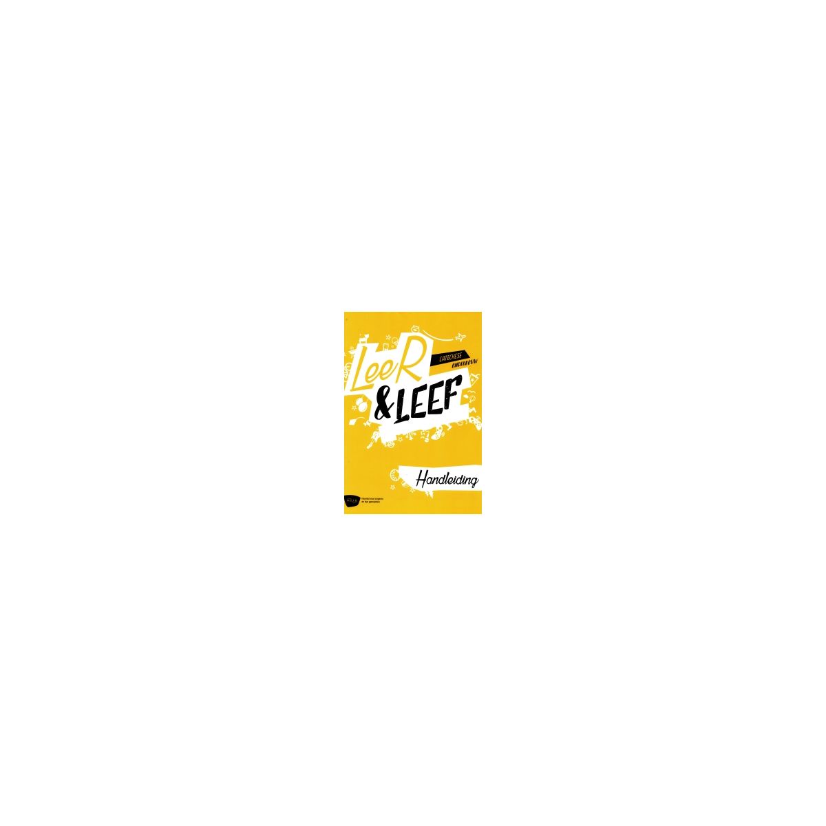 Afbeelding van Leer & Leef catechese onderbouw Geel : Handleiding Afbeelding van Leer & Leef catechese onderbouw Geel : Handleiding