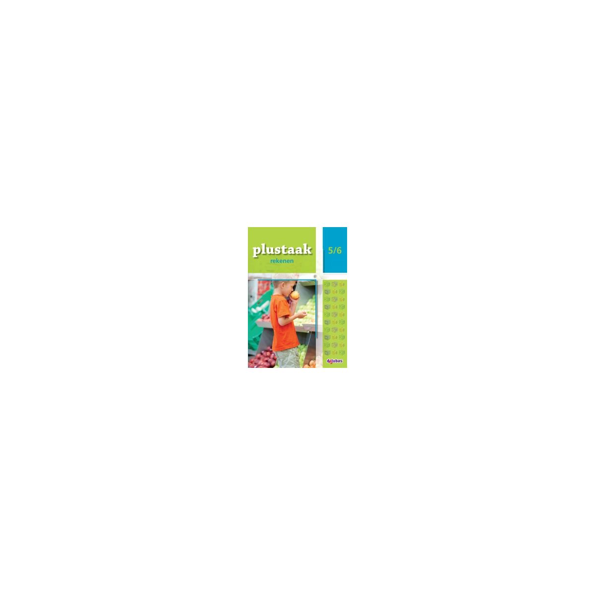 Afbeelding van Plustaak Rekenen nieuw : 5+6 : Werkboek Afbeelding van Plustaak Rekenen nieuw : 5+6 : Werkboek