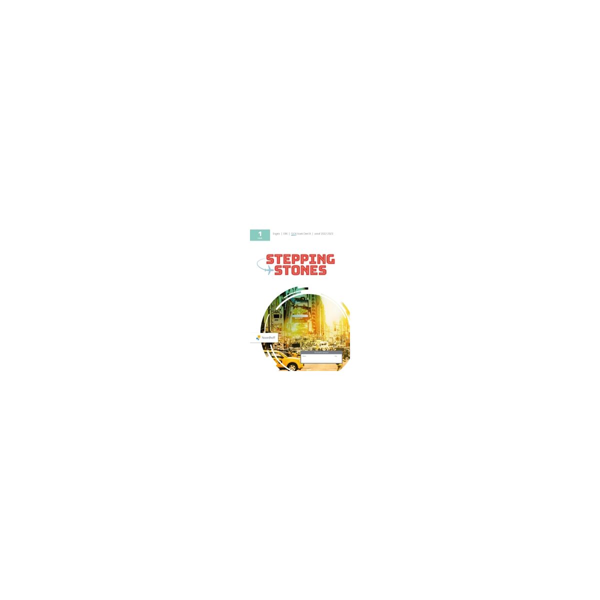 Afbeelding van Stepping stones 7e ed - FLEX - : 1 vwo B : Text/workbook Afbeelding van Stepping stones 7e ed - FLEX - : 1 vwo B : Text/workbook