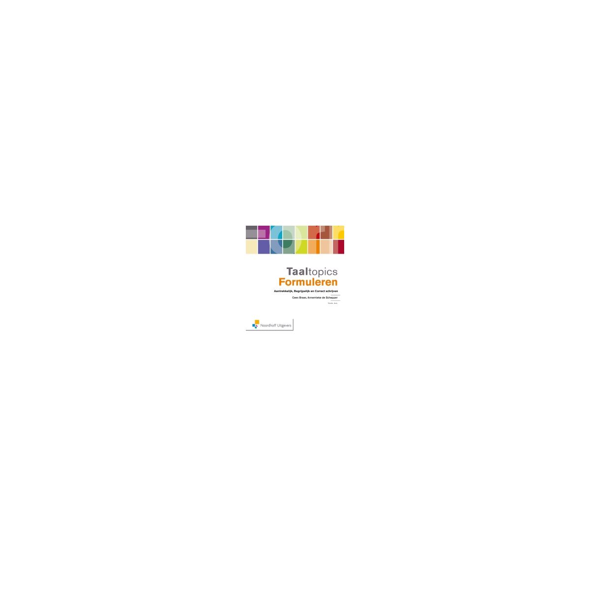 Afbeelding van Taaltopics : Formuleren Afbeelding van Taaltopics : Formuleren