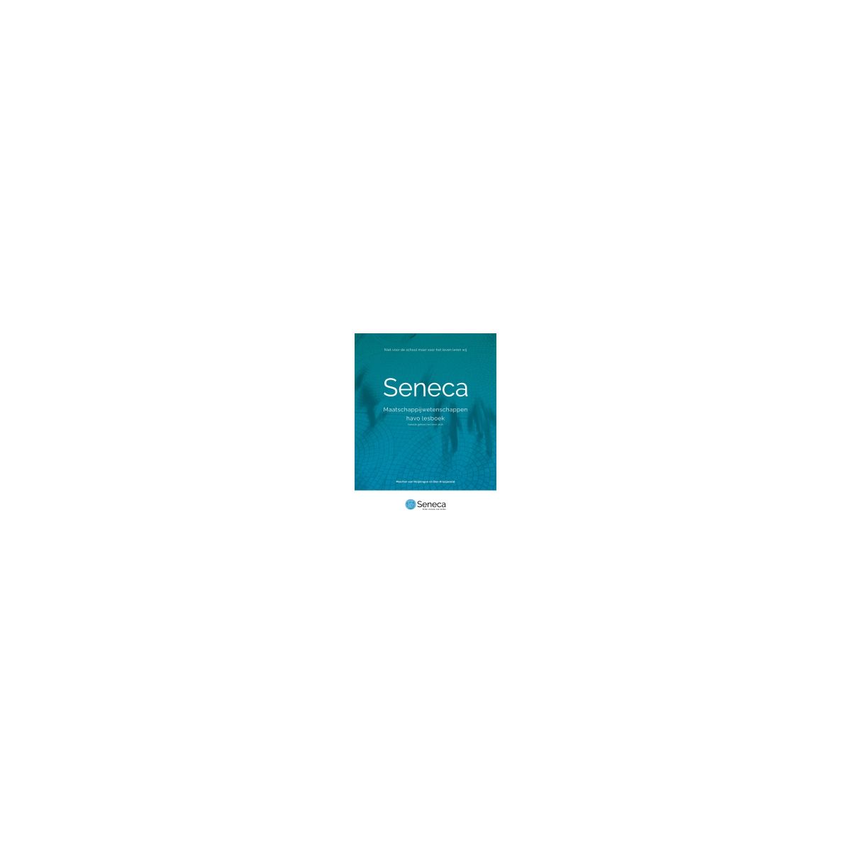 Afbeelding van Seneca 2e geh. herz. dr : havo : Lesboek Afbeelding van Seneca 2e geh. herz. dr : havo : Lesboek