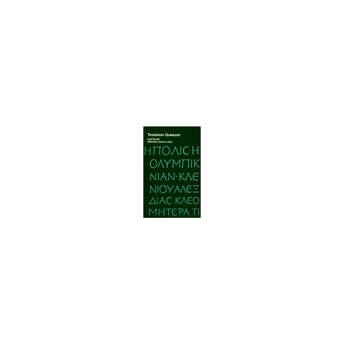 Afbeelding van Tirocinium Graecum 26e dr Afbeelding van Tirocinium Graecum 26e dr