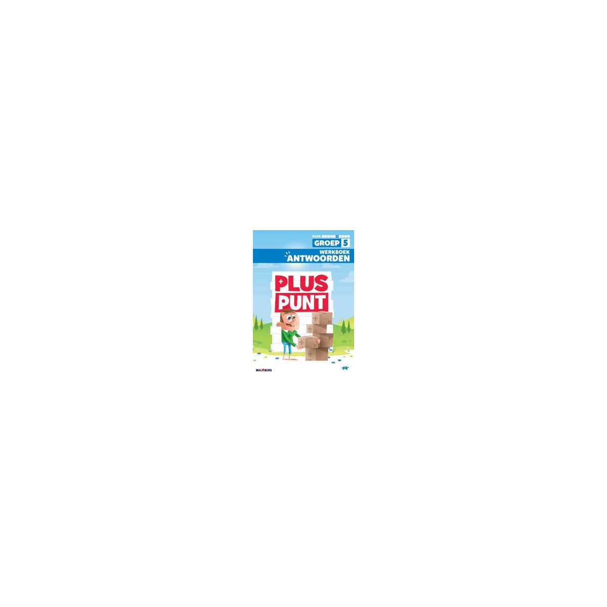 Afbeelding van Pluspunt 4e versie : Groep 5, blok 6 : Antwoordenboek Afbeelding van Pluspunt 4e versie : Groep 5, blok 6 : Antwoordenboek