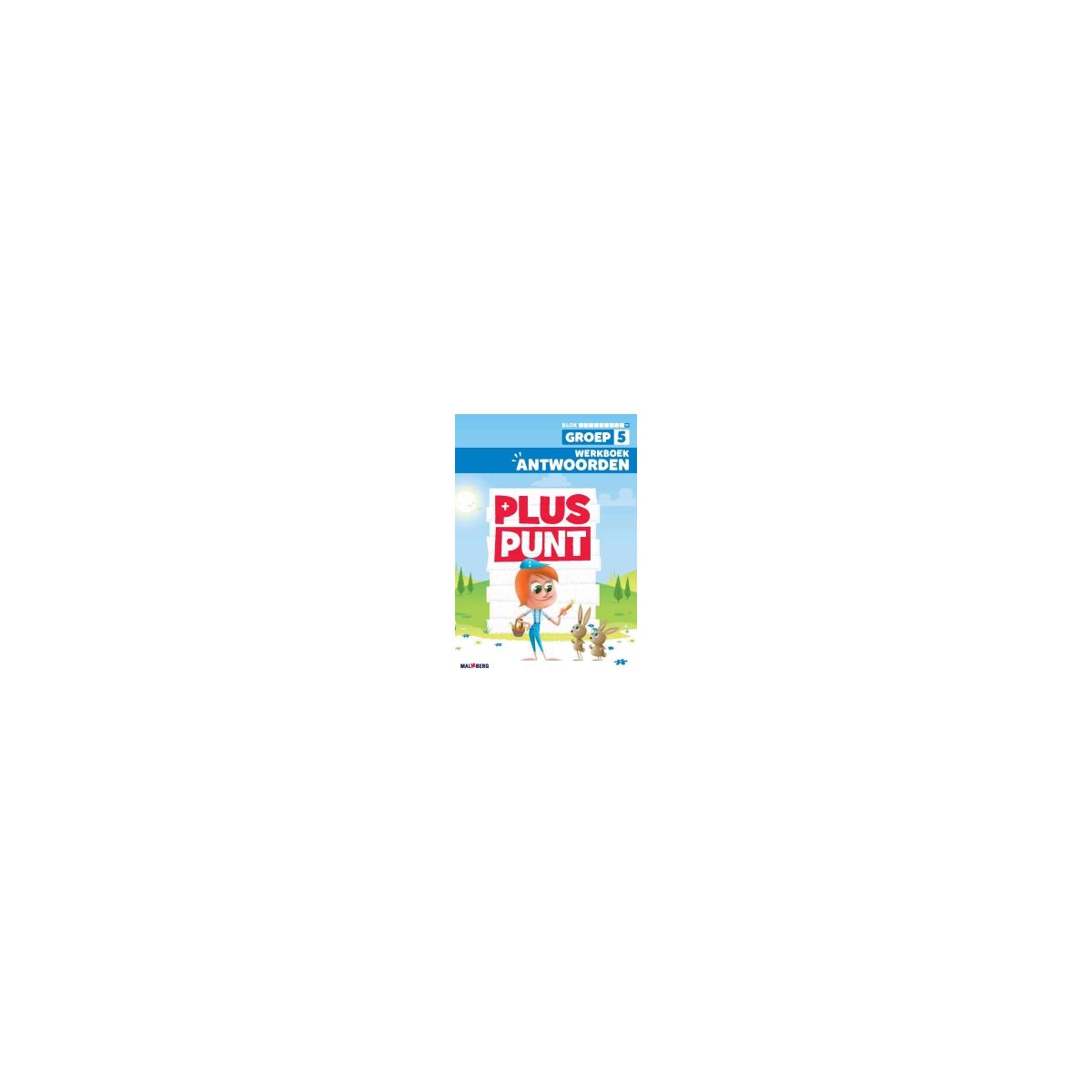 Afbeelding van Pluspunt 4e versie : Groep 5, blok 10 : Antwoordenboek Afbeelding van Pluspunt 4e versie : Groep 5, blok 10 : Antwoordenboek