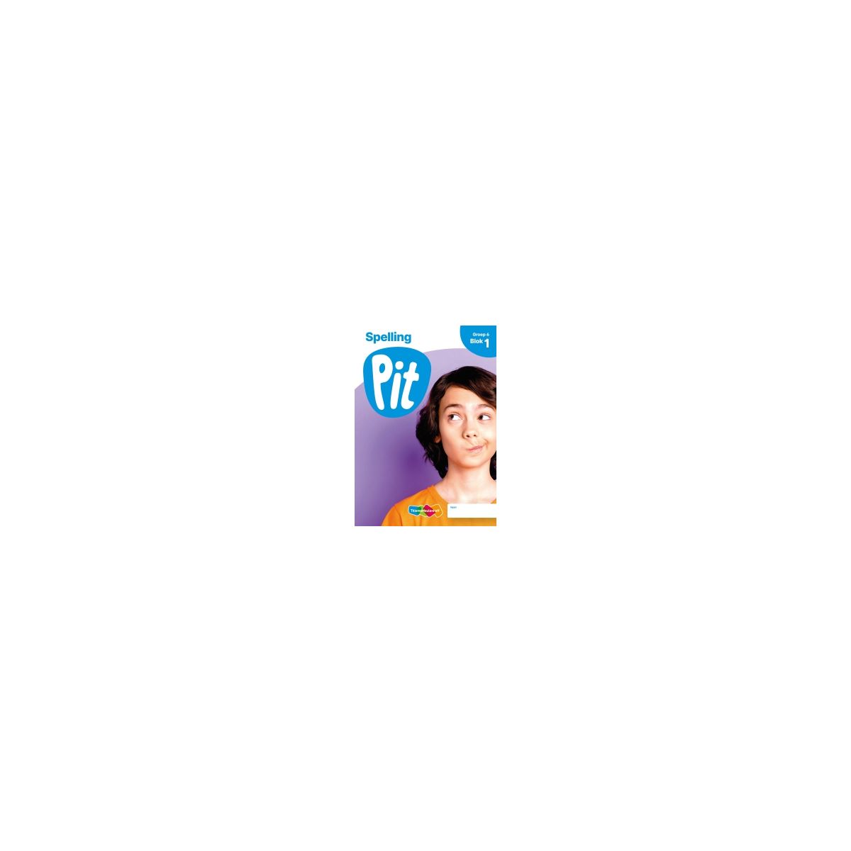 Afbeelding van Pit Spelling : Groep 6, blok 1 t/m 3 : Leerwerkschrift Afbeelding van Pit Spelling : Groep 6, blok 1 t/m 3 : Leerwerkschrift