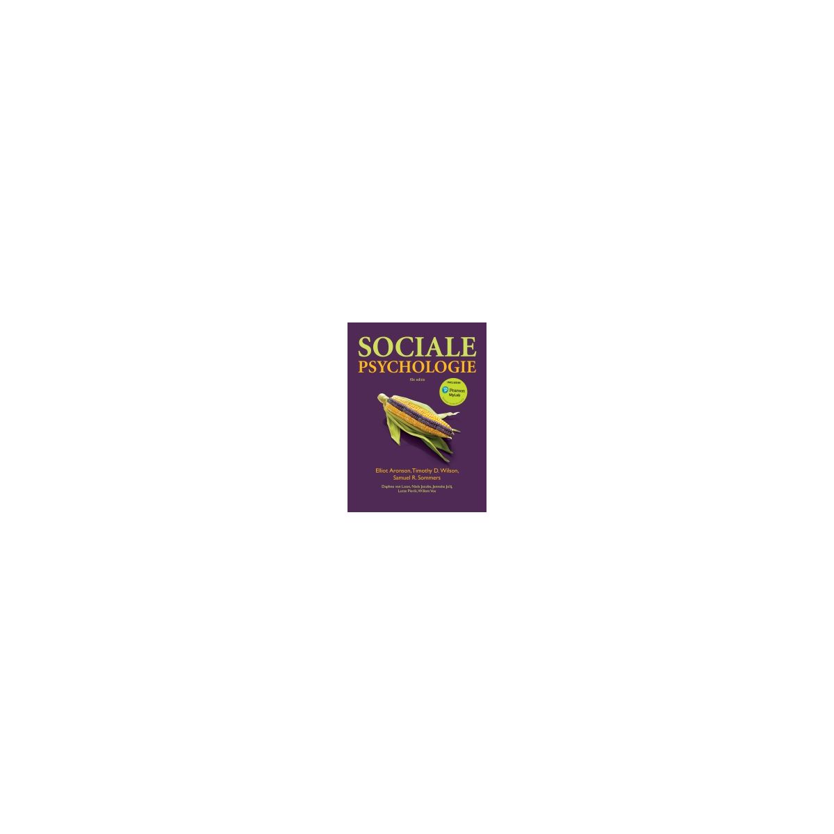 Afbeelding van Sociale psychologie 10e ed Afbeelding van Sociale psychologie 10e ed